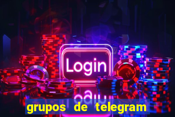 grupos de telegram mais 18